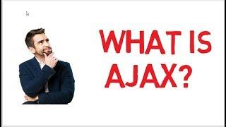What is AJAX and How it Works |  Short Explanation | Tutorial for Beginners