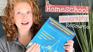 The Ultimate Geography and Timeline Guide | Homeschool Geography