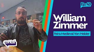 Contaí Pod 43 - William Zimmer - Feira Medieval Von Helter