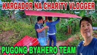 PUGONG BYAHERO TEAM HINDI LANG CHARITY VLOGGER, KARGADOR PA.