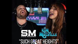 Such Great Heights - Steve Maggiora & Kim Melville