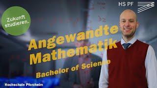 Angewandte Mathematik - Bachelor of Science (B. Sc.) Studium an der Hochschule Pforzheim