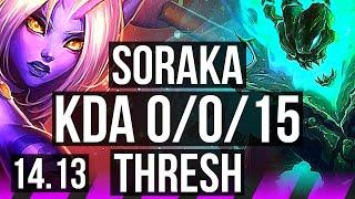 SORAKA & Kindred vs THRESH & Varus (SUP) | 0/0/15, Rank 12 Soraka | JP Master | 14.13