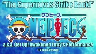 One Piece OST - The Supernovas Strike Back! (Supernovas Vs. Emperors 1026 - TV Remix)