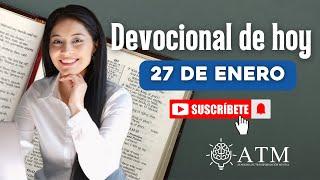 Devocional de hoy 27 de enero - Diana Muñoz | Devocionales cristianos | Devocional diario