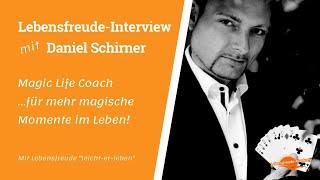 Lebensfreude-Interview mit Daniel Schirner - jeder hat es verdient glücklich zu sein