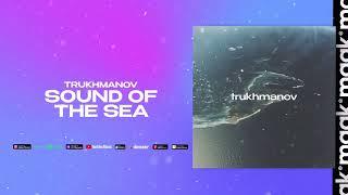 Trukhmanov  - Sound of the sea