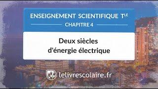 Deux siècles d'énergie électrique (Enseignement scientifique Tle)