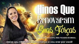 Louvores Para Ouvir da Manhã - Hinos Que Renovam Suas Forças Todos Os Dias - Top Hinos Evangélicos