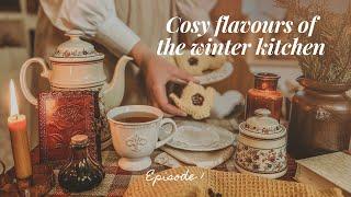️ Cottagecore Winter Hobbies: Cosy flavours of the winter kitchen | S3E1