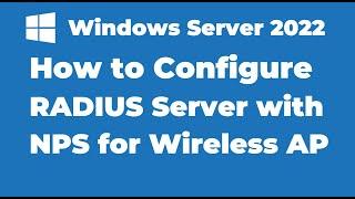 142. How to Configure RADIUS Server with NPS on Windows Server 2022