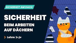 Sicherheit beim Arbeiten auf Dächern | Lehre To Go