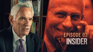 Trump's Insider Who UNMASKED Fauci's Sinister Schemes | The Coverup EP 3