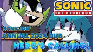 Sonic IDW Annual 2024 (Comic Dub)- Hero's Calling! 