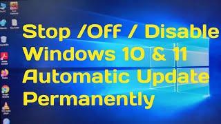 How to Disable Windows Automatic Updates on Windows 10 &11 Permanently 2024 | Stop Windows 10 update