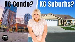 Kansas City Condos vs. Suburbs - Which is right for you?