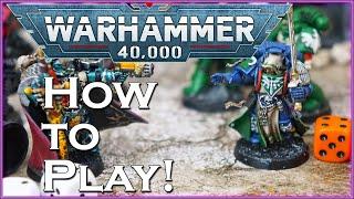 How to Play WARHAMMER 40,000!