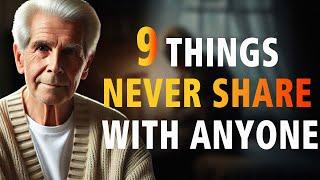 If You're 55-75 Years Old: 9 Things Never Share With Anyone