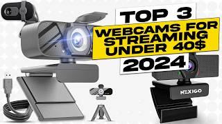 Top 3 BEST Webcam for Streaming Under $50 Budget