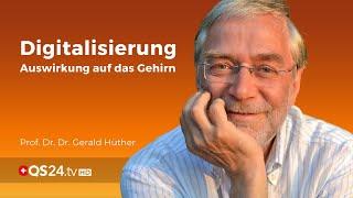 Impact of digitalization on our brain | Gerald Hüther | Back to school | QS24 22. 11. 2019