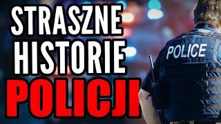 5 strasznych historii POLICJANTÓW