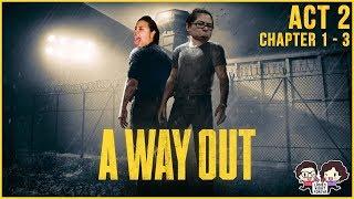 A Way Out [PS4 Pro] - Act 2: Fugitives (Chapter 1 - 3)