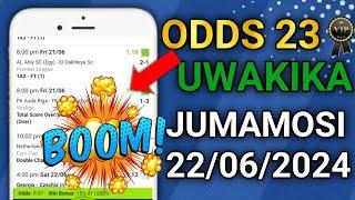 ODDS 23 ZA KIBABE JUMAMOSI TAREHE 22/06/2024