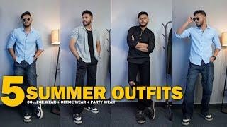 5 AFFORDABLE SUMMER OUTFITS 2024 | SUMMER OUTFIT IDEAS | Zahid Akhtar