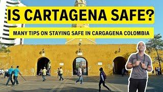 Is Cartagena Safe for Travel? Insider Tips 2023