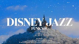 디즈니OST 재즈피아노 연주 모음 Part3 (FUNK Ver.)l Disney OST Piano Collection Part3l Jazz Piano Music for Cafe