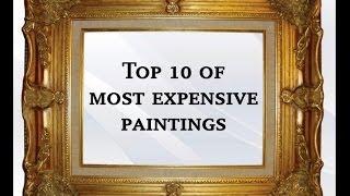 Top 10 Most Expensive Paintings