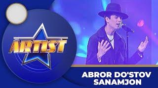 Artist - ABROR DO'STOV | SANAMJON