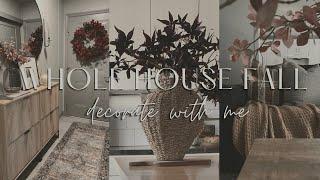 2024 WHOLE HOUSE FALL DECORATE WITH ME | fall decorating marathon