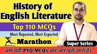 History of English Literature | Marathon | Top 110 Mcqs | Most Asked MCQs | Important MCQs Series