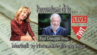 Raccontami di te ... Pupi Giuseppe Avati