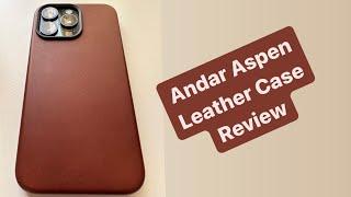 Andar Aspen Review... Great Leather Option! | iPhone 15 Pro Max