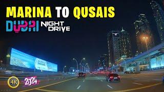 Dubai Marina to Qusais  Dubai Night Drive [4K] (May 2024)