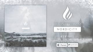 DIVINE REALM // REVIVAL // NORDICITY