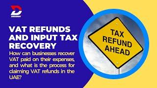 VAT refunds and input tax recovery