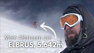 Mein Albtraum am Elbrus, 5.642m - Der gefährlichste Aufstieg meines Lebens