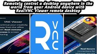 My review of the application Real VNC Viewer Remote Desktop