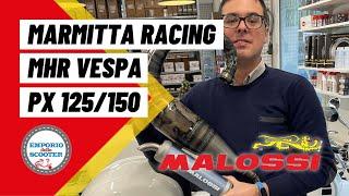 Marmitta MALOSSI Vespa Racing MHR: Incrementa le Prestazioni della Tua Vespa PX