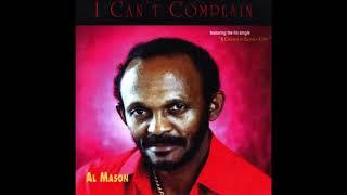 Al Mason - I Cant Complain (Soul) (1994)