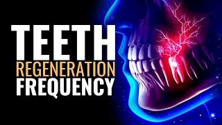 Instant Dental Pain Relief | Teeth and Gum Regeneration Music | Regeneration Regrowth Repair