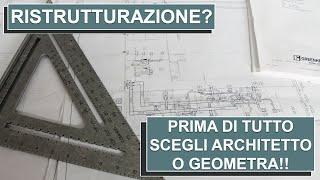 RESTRUCTURING - Choosing an architect or surveyor is the first step to do when you want to renovate!