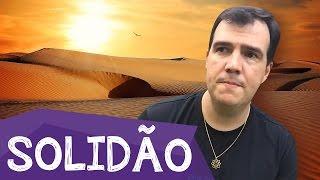 SOLIDÃO ESPIRITUAL | Espiritualidade na Prática #258