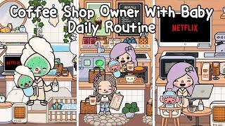 Coffee Shop Owner With Baby - Daily Routine ️ | Toca Boca | Toca Life World | Toca Story