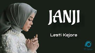 Janji - Lesti Kejora (Lyric Cover Video)