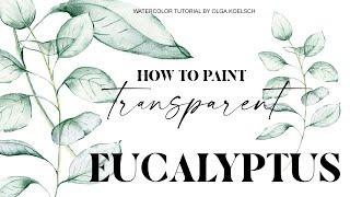 The BEST watercolor practice to improve QUICKLY (Easy eucalyptus painting)