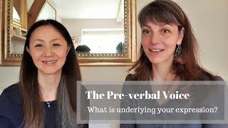 Preverbal - What underlies your expression?